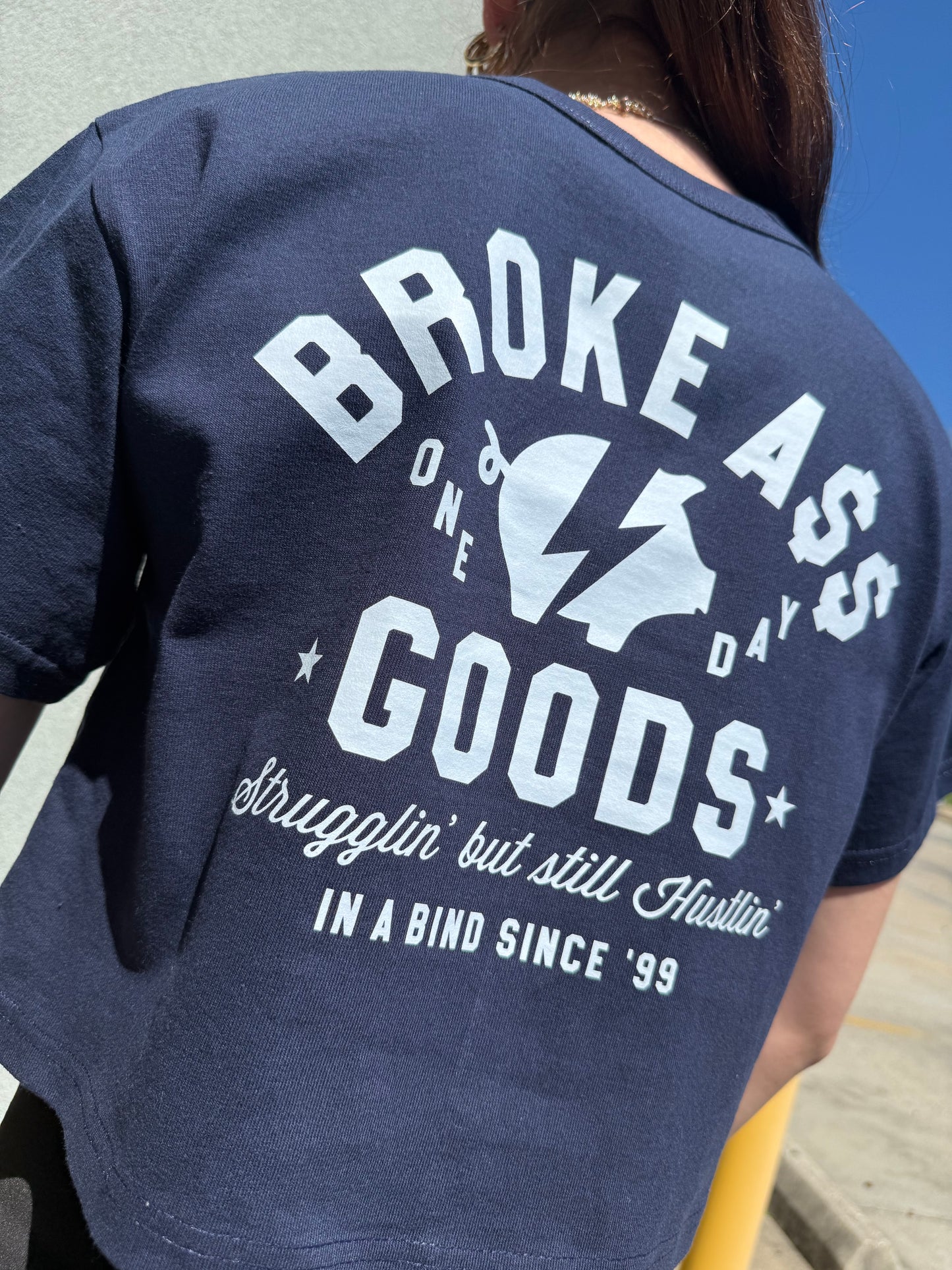 One Day Tee — Broke A$$ Goods