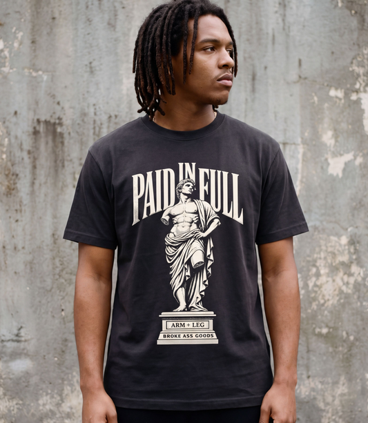 Paid In Full Tee — Broke A$$ Goods